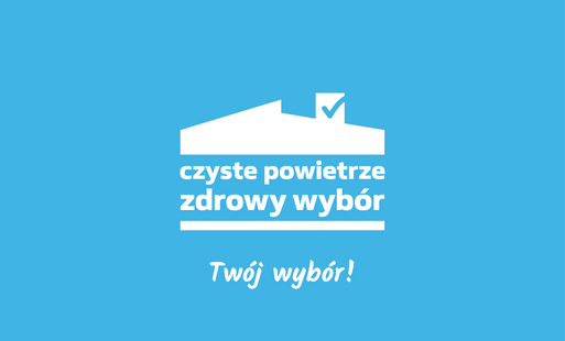 Zdjęcie do Zmiany w programie Czyste Powietrze. Od 20 lipca łatwiej skorzystasz z dotacji