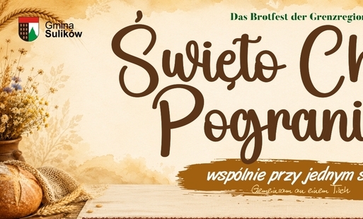 Zdjęcie do Święto Chleba Pogranicza